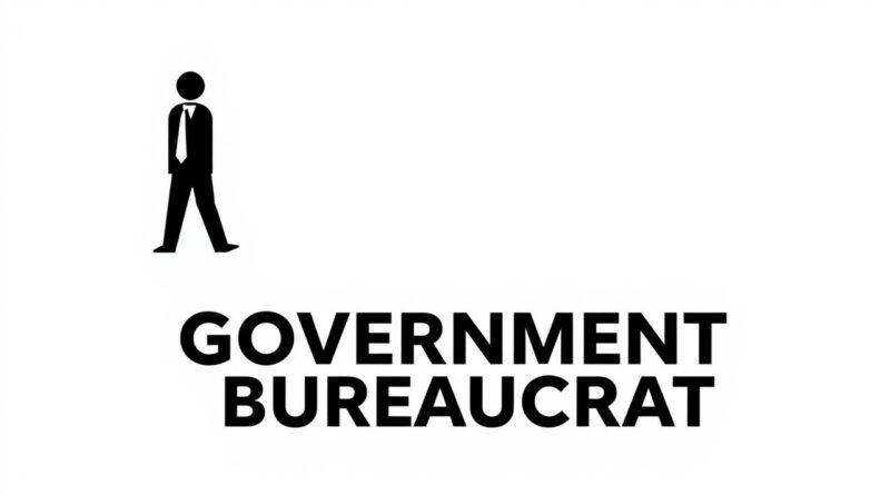 What Is A Government Bureaucrat