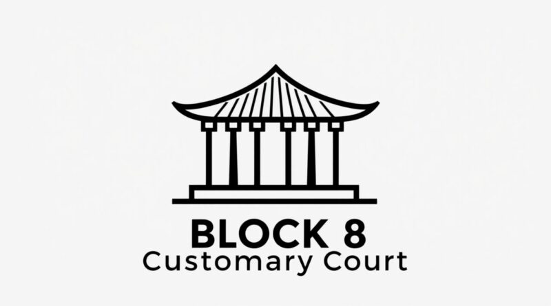 Block 8 Customary Court