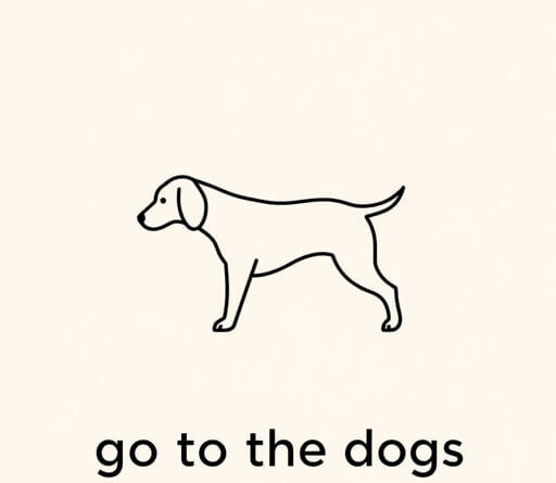 Go to the Dogs Idiom Meaning