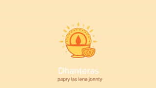 Dhanteras Me Kya Lena Chahiye