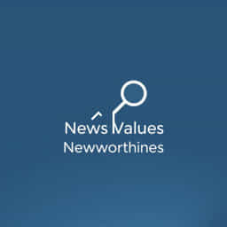 News Values And Newsworthiness