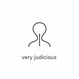 You Are Very Judicious Meaning