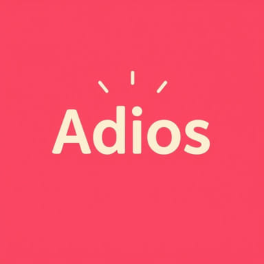 In Spanish What Does Adios Mean