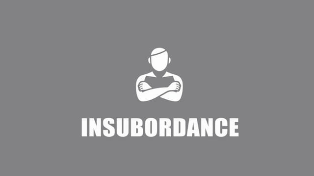 What Does It Mean To Be Insubordinate