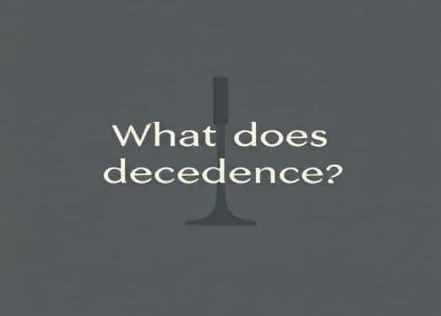 What Does Decadence Mean
